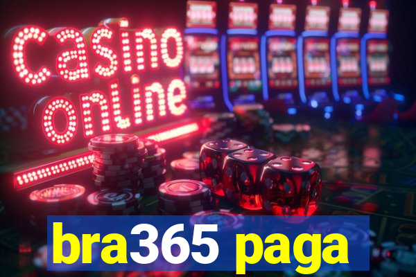 bra365 paga